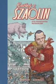 kowboj-z-szaolin-t-3-kto-powstrzyma-panowanie