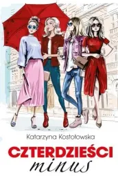 czterdziesci-minus-kostolowska-katarzyna