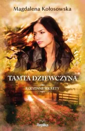 rodzinne-sekrety-t-1-tamta-dziewczyna