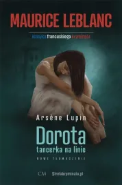 arsene-lupin-dorota-tancerka-na-linie