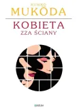 kobieta-zza-sciany-kuniko-mukoda