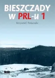 bieszczady-w-prl-u-1