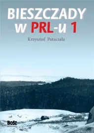 bieszczady-w-prl-u-1