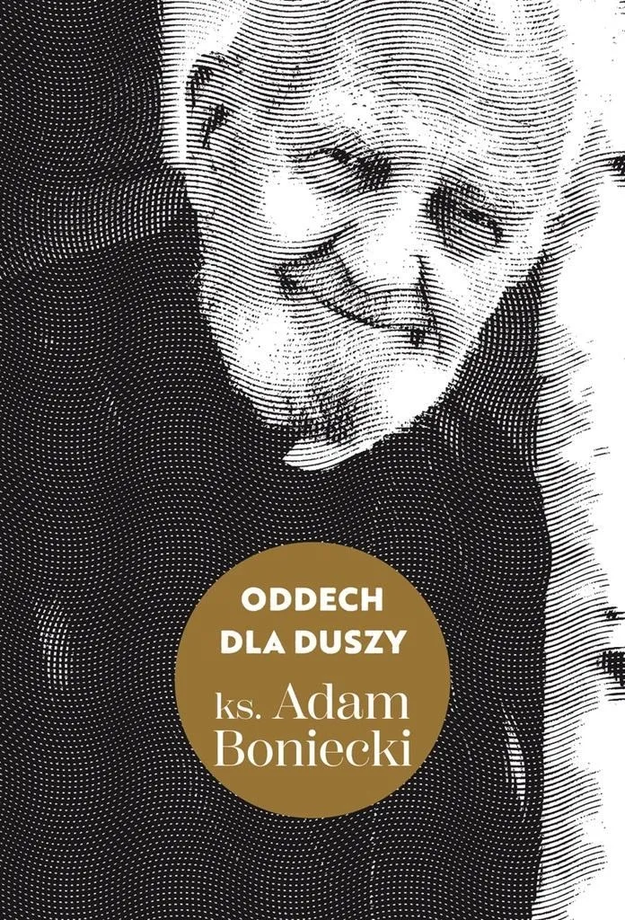 oddech-dla-duszy-ks-adam-boniecki