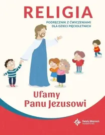 katechizm-5-latek-ufamy-panu-jezusowi-podr-cw