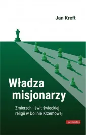 wladza-misjonarzy-zmierzch-i-swit-swieckiej