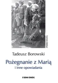 pozegnanie-z-maria-i-inne-opowiadania-borowski