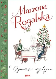 opowiesci-wigilijne-marzena-rogalska