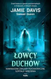 lowcy-duchow-nawiedzone-zaklady-psychiatryczne