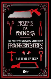 przepis-na-potwora-kathryn-harkup