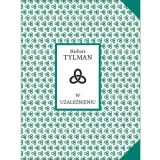 w-uzaleznieniu-barbara-tylman