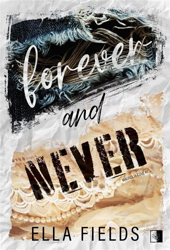 magnolia-cove-t-2-forever-and-never-ella-fields