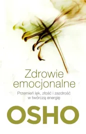 zdrowie-emocjonalne-przemien-lek-zlosc-osho