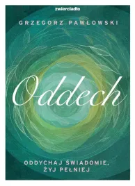 oddech-oddychaj-swiadomie-zyj-lepiej