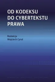 od-kodeksu-do-cybertekstu-prawa-wojciech-cyrul