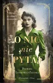 o-nic-nie-pytaj-dagmara-leszkowicz-zaluska