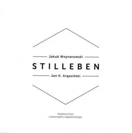 stilleben-jan-k-argasinski-jakub-woynarowski