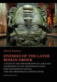 enemies-of-the-later-roman-order-michal-stachura