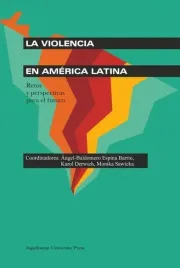 la-violencia-en-america-latina-praca-zbiorowa
