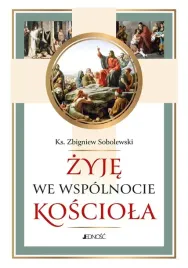 zyje-we-wspolnocie-kosciola-zbigniew-sobolewski