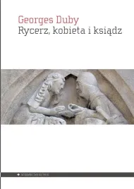 rycerz-kobieta-i-ksiadz-georges-duby