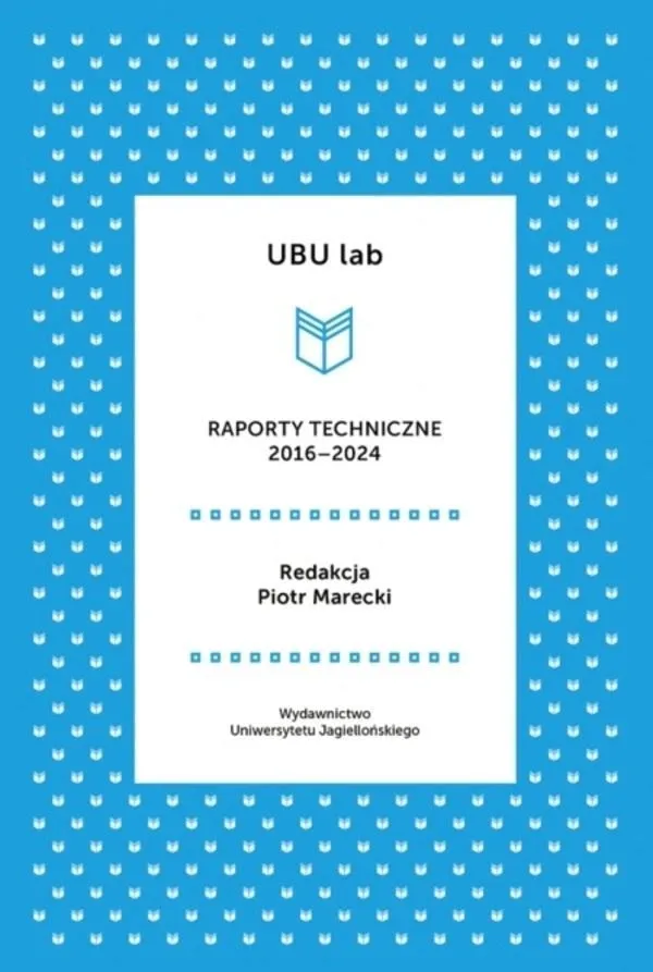 ubu-lab-raporty-techniczne-2016-2024
