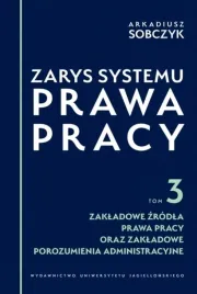 zarys-systemu-prawa-pracy-t-3-zakladowe-zrodla