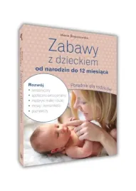 zabawy-z-dzieckiem-od-narodzin-do-12-miesiaca