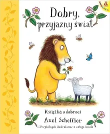 dobry-przyjazny-swiat-ksiazka-o-dobroci