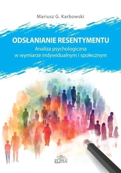 odslanianie-resentymentu-mariusz-g-karbowski