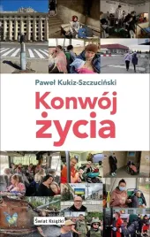 konwoj-zycia-pawel-kukiz-szczucinski