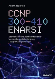 ccnp-300-410-enarsi-zaawansowane-administrowanie