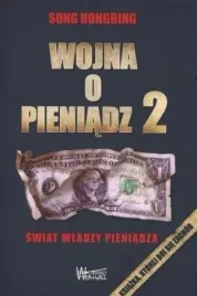 wojna-o-pieniadz-2-swiat-wladzy-pieniadza