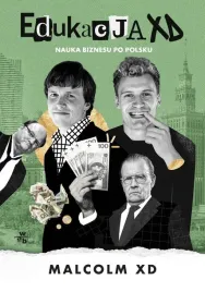edukacja-xd-nauka-biznesu-po-polsku-malcolm-xd