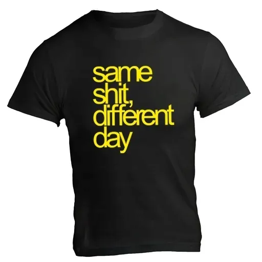 koszulka-same-shit-different-day-5xl