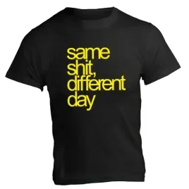koszulka-same-shit-different-day-s