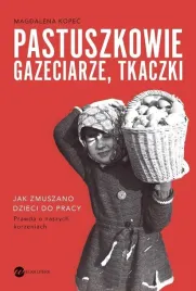 pastuszkowie-gazeciarze-tkaczki-magdalena-kopec