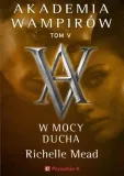 w-mocy-ducha-richelle-mead