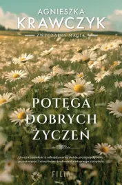 potega-dobrych-zyczen-agnieszka-krawczyk