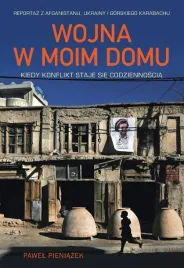 wojna-w-moim-domu-kiedy-konflikt-staje-sie