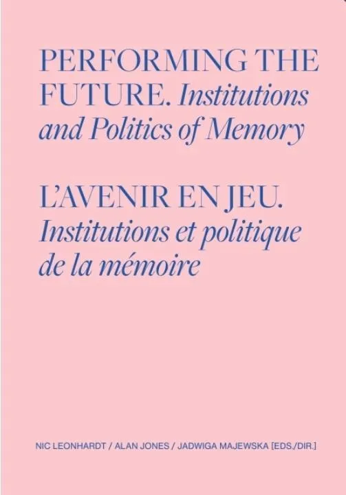 performing-the-future-institutions-and-politics