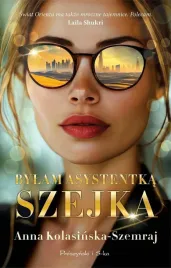 bylam-asystentka-szejka-anna-kolasinska-szemraj