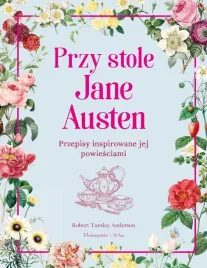 przy-stole-jane-austen-przepisy-inspirowane-jej