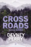 crossroads-nasza-szansa-devney-perry