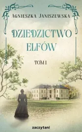 dziedzictwo-elfow-t-1-agnieszka-janiszewska