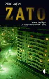 zato-miasta-zamkniete-w-zwiazku-radzieckim