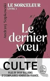 le-sorceleur-t-1-dernier-voeu-andrzej-sapkowski