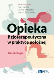 opieka-fizjoterapeutyczna-w-praktyce-poloznej