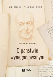 o-panstwie-wynegocjowanym-jacek-holowka