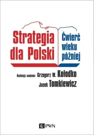 strategia-dla-polski-cwierc-wieku-pozniej